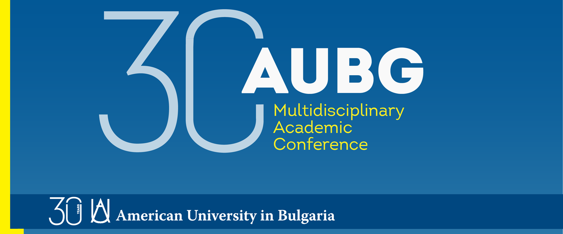 AUBG Holds First-Ever Multidisciplinary Academic Conference in Honor of Its 30th Anniversary 